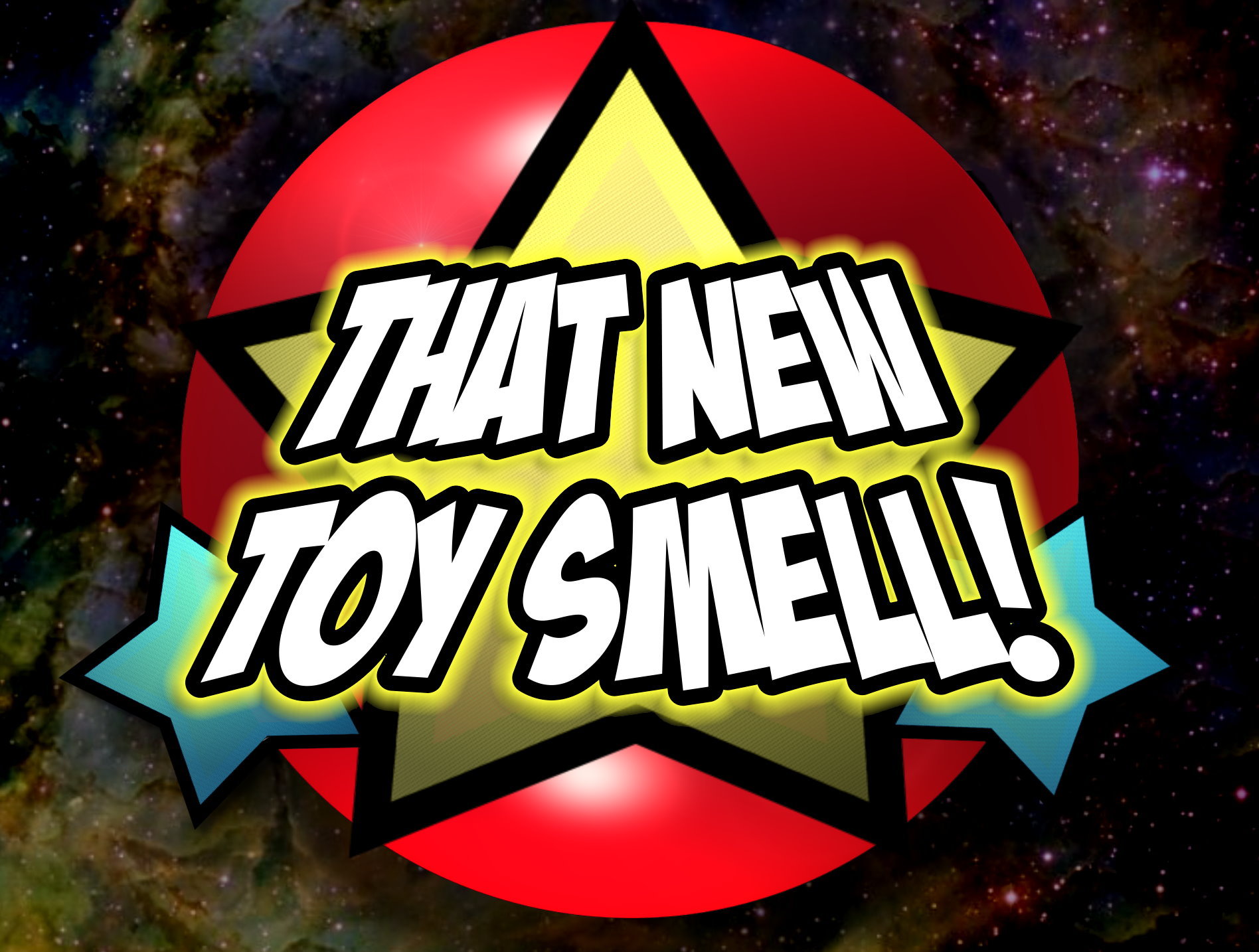 That New Toy Smell Episode 21 featuring The Toyman Show