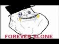 Happy Forever Alone Day (Forever Alone Song)