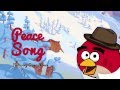 Angry Birds Peace Song